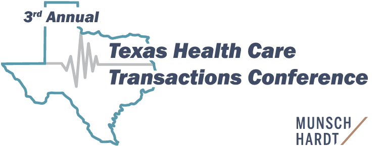 Texas Health Care Transactions Conference